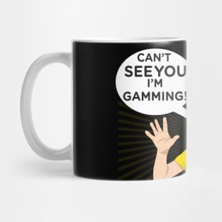 funny headset cant see you im gaming Mug